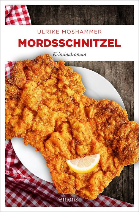 Ulrike Moshammer: Mordsschnitzel, Buch