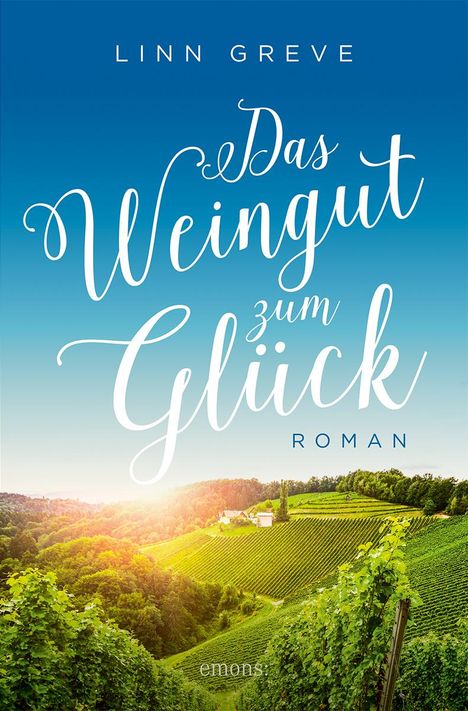 Linn Greve: Das Weingut zum Glück, Buch