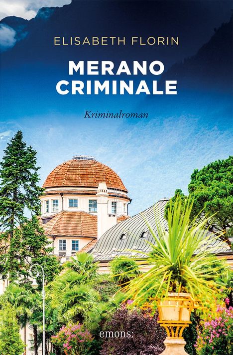 Elisabeth Florin: Merano criminale, Buch