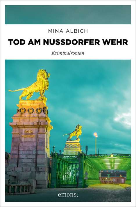 Mina Albich: Tod am Nussdorfer Wehr, Buch