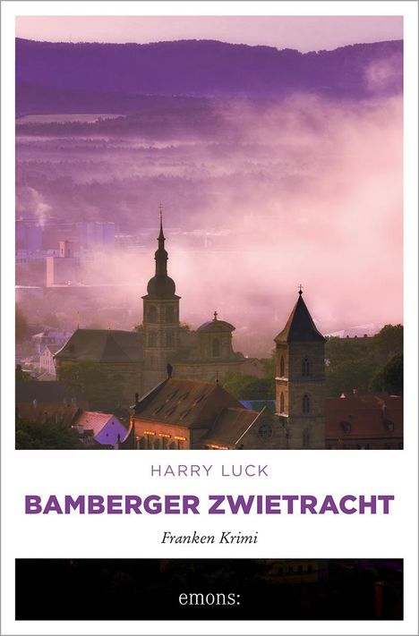 Harry Luck: Bamberger Zwietracht, Buch