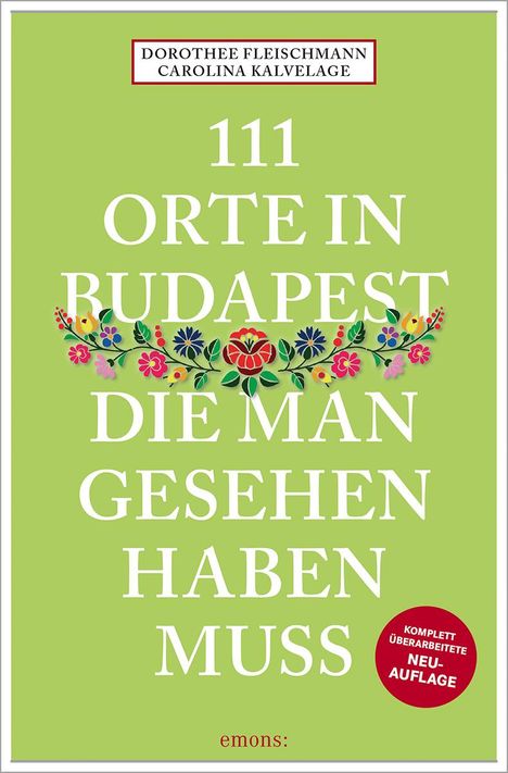 Dorothee Fleischmann: 111 Orte in Budapest, die man gesehen haben muss, Buch