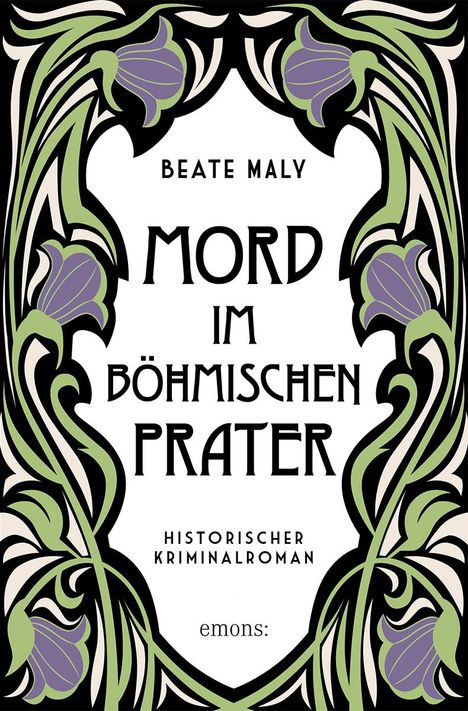 Beate Maly: Mord im Böhmischen Prater, Buch