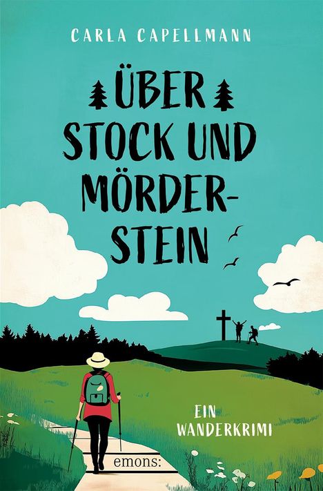 Carla Capellmann: Über Stock und Mörderstein, Buch