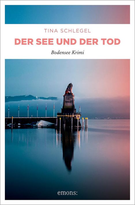 Tina Schlegel: Der See und der Tod, Buch