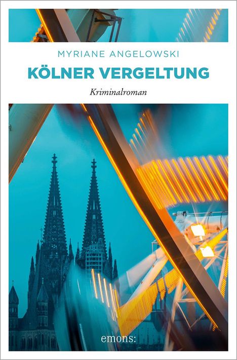 Myriane Angelowski: Kölner Vergeltung, Buch