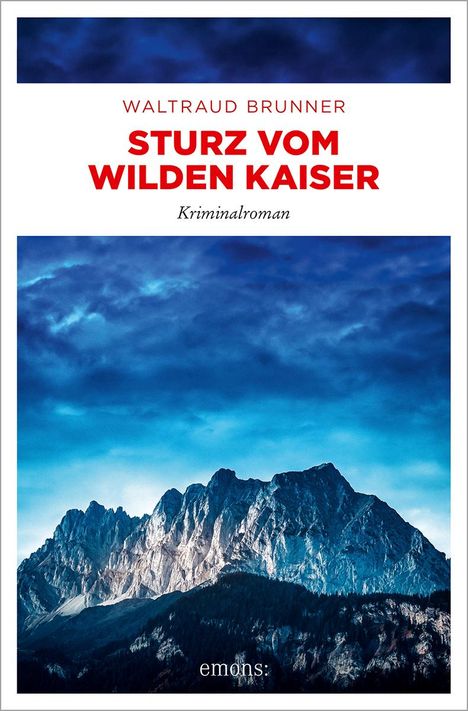 Waltraud Brunner: Sturz vom Wilden Kaiser, Buch