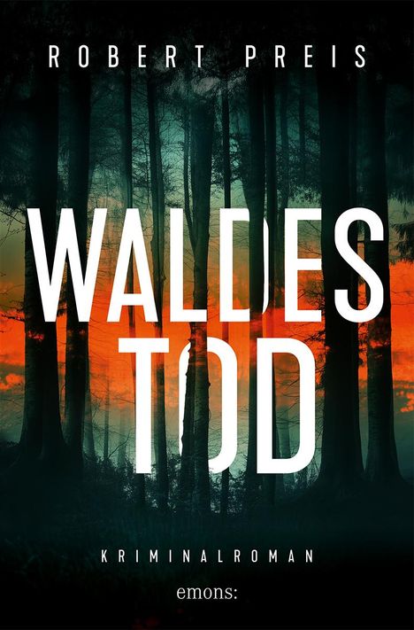 Robert Preis: Waldestod, Buch