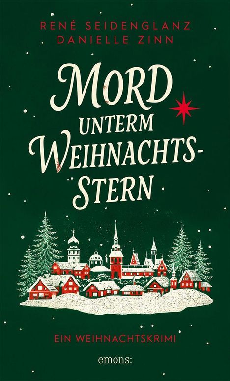 „Mord unterm Weihnachtsstern“ in weißer Schrift, mit winterlicher Dorfszene und rotem Weihnachtsstern auf grünem Hintergrund.
