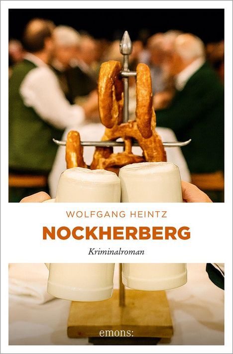 Wolfgang Heintz: Nockherberg, Buch