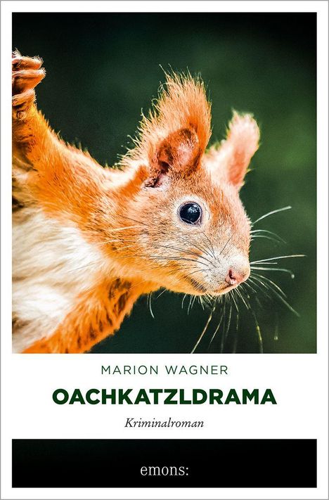Marion Wagner: Oachkatzldrama, Buch