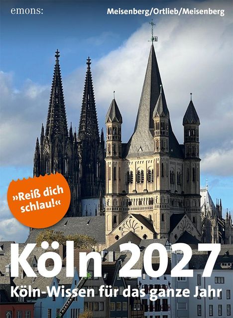 "Köln 2027", "Reiß dich schlau!", Skyline mit Kölner Dom und Gebäuden im Vordergrund, blauer Himmel.