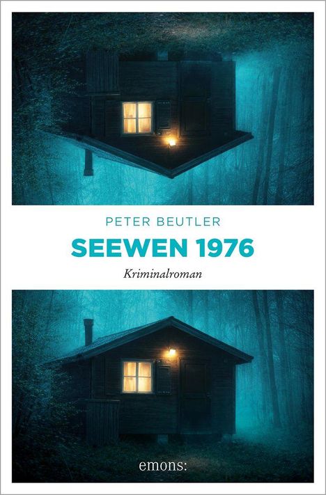 "PETER BEUTLER SEEWEN 1976 Kriminalroman" auf einem mystischen Waldbild mit einer Hütte im Nebel.