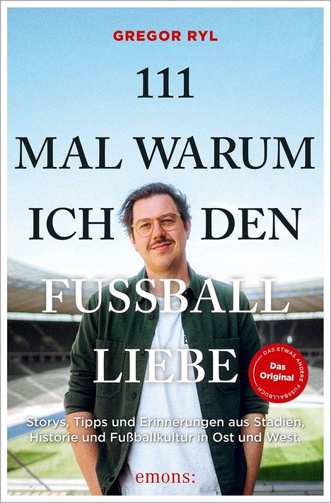 Text: "111 Mal warum ich den Fußball liebe", darunter ein Mann vor einem Stadion.