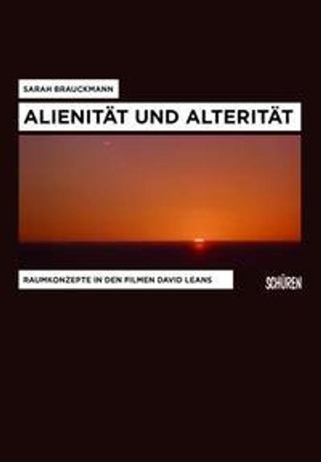 Sarah Brauckmann: Brauckmann, S: Alienität und Alterität, Buch