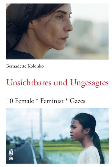 Bernadette Kolonko: Unsichtbares und Ungesagtes, Buch