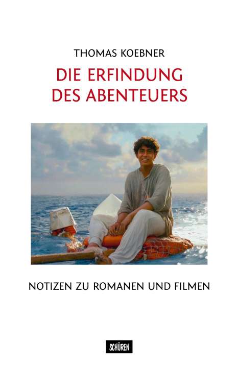 Thomas Koebner: Die Erfindung des Abenteuers, Buch