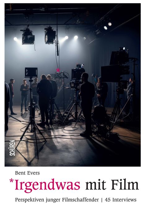 Bent Evers: Irgendwas mit Film, Buch