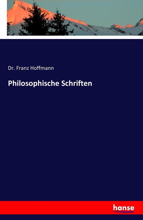 Franz Hoffmann: Philosophische Schriften, Buch