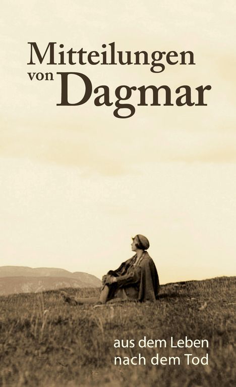 Mitteilungen von Dagmar, Buch