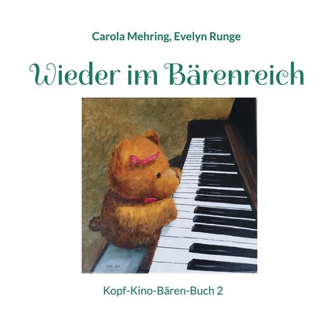 Carola Mehring: Wieder im Bärenreich, Buch