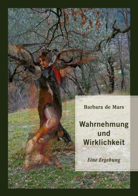 Barbara de Mars: Wahrnehmung und Wirklichkeit, Buch