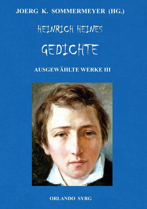 Heinrich Heine: Heinrich Heines Gedichte. Ausgewählte Werke III, Buch