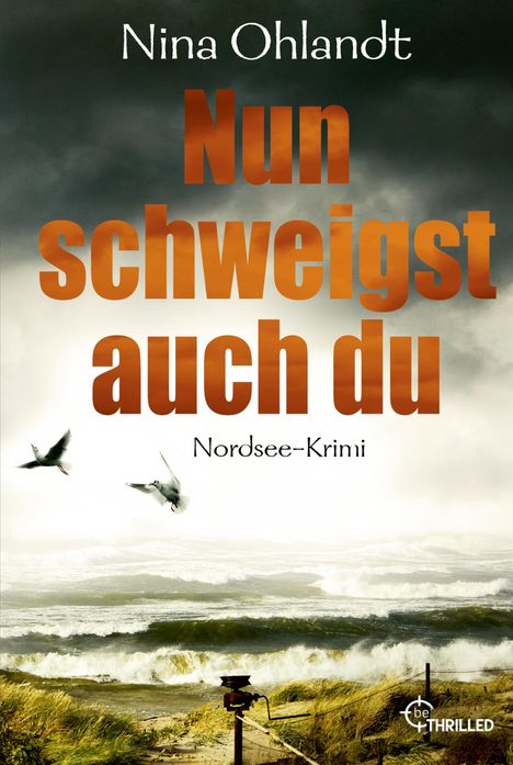 Nina Ohlandt: Nun schweigst auch du, Buch