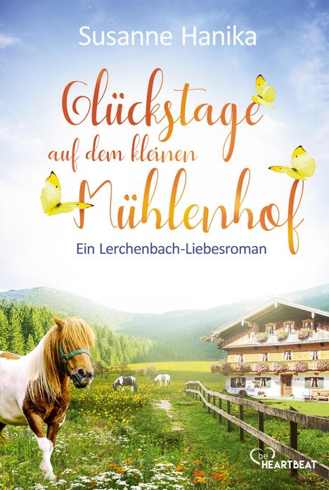 Susanne Hanika: Glückstage auf dem kleinen Mühlenhof, Buch