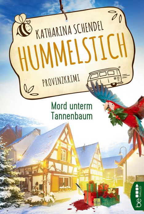 Katharina Schendel: Hummelstich - Mord unterm Tannenbaum, Buch