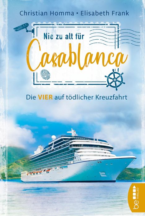 Christian Homma: Nie zu alt für Casablanca, Buch