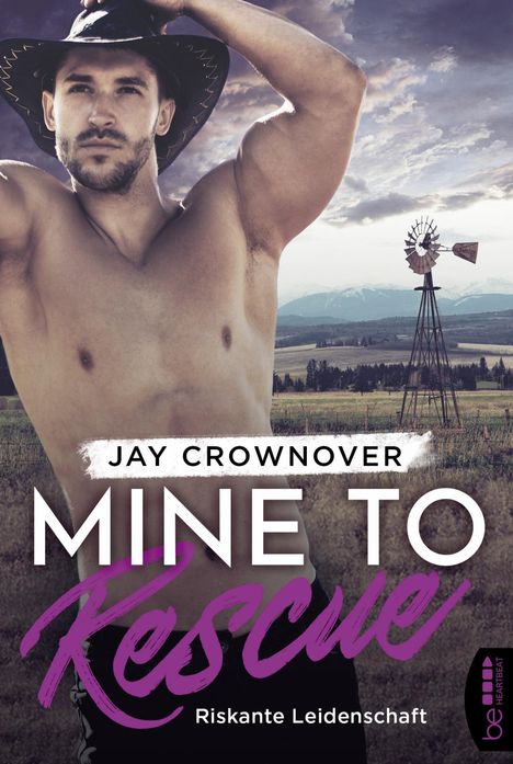 Jay Crownover: Mine to Rescue - Riskante Leidenschaft, Buch