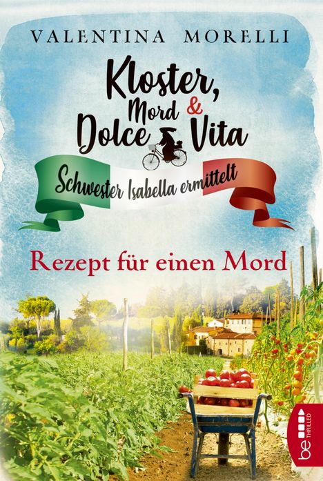 Valentina Morelli: Kloster, Mord und Dolce Vita - Rezept für einen Mord, Buch