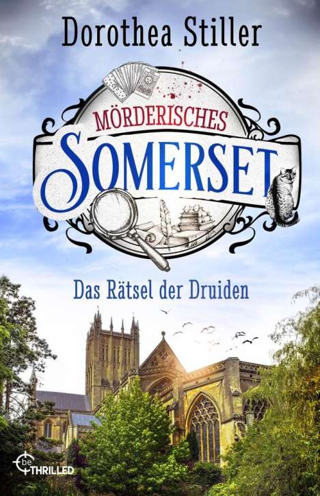 Dorothea Stiller: Mörderisches Somerset - Das Rätsel der Druiden, Buch