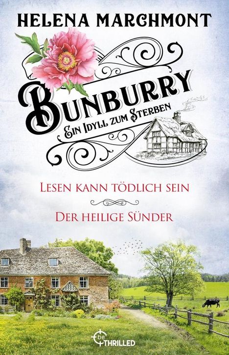 Helena Marchmont: Bunburry - Ein Idyll zum Sterben, Buch