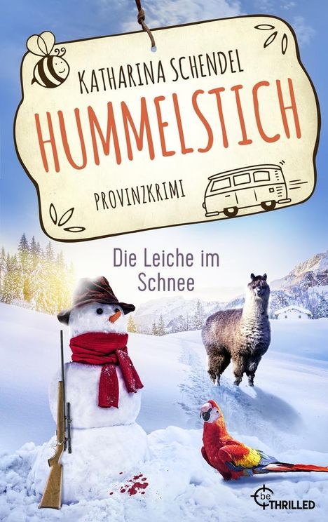 Katharina Schendel: Hummelstich - Die Leiche im Schnee, Buch