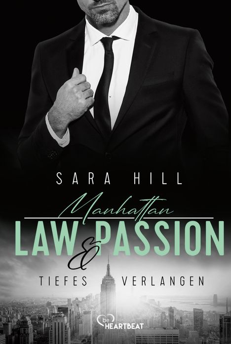 Sara Hill: Manhattan Law &amp; Passion - Tiefes Verlangen, Buch
