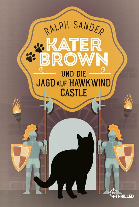 Ralph Sander: Kater Brown und die Jagd auf Hawkwind Castle, Buch