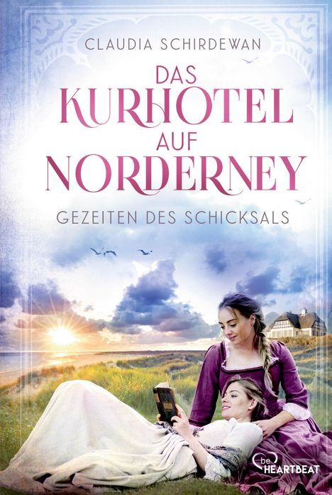 Claudia Schirdewan: Das Kurhotel auf Norderney - Gezeiten des Schicksals, Buch