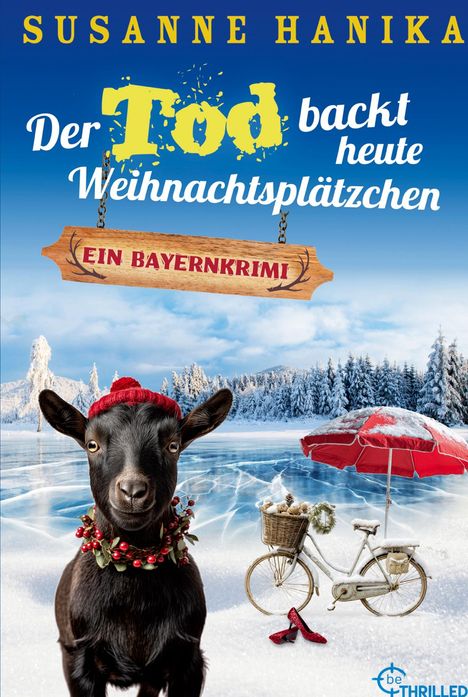 Titel: "Der Tod backt heute Weihnachtsplätzchen." Eine Ziege mit Mütze vor einer verschneiten Landschaft.