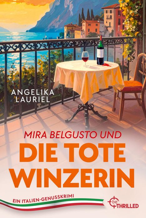 "Mira BelGusto und die tote Winzerin" von Angelika Lauriel. Aquarell mit Terrasse, Tisch, Weinflasche.