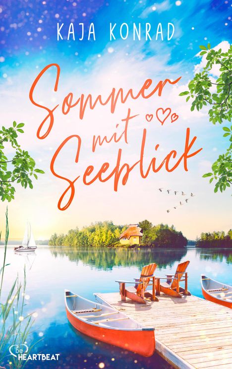Text: "KAJA KONRAD," "Sommer mit Seeblick," "be HEARTBEAT." Illustration: See mit Steg, Boot, zwei Holzstühle und ein Haus.