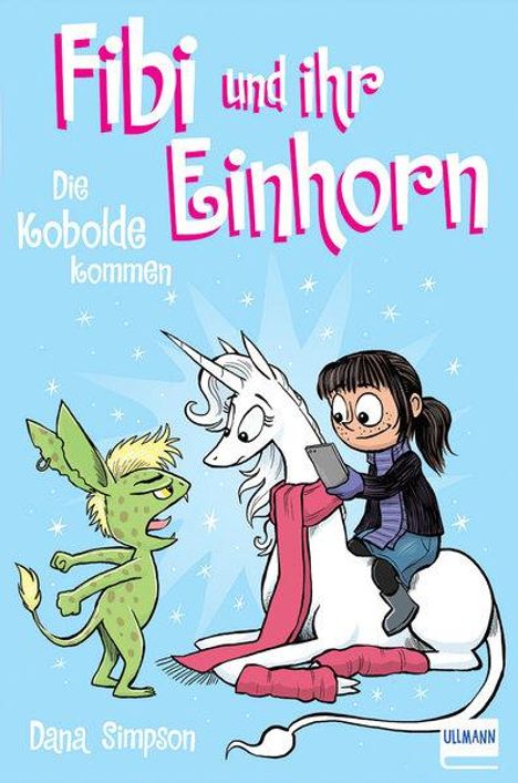 Dana Simpson: Fibi und ihr Einhorn (Bd. 3) - Die Kobolde kommen, Buch