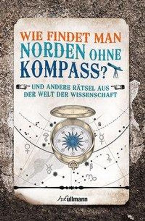 Erwin Brecher: Wie findet man Norden ohne Kompass?, Buch