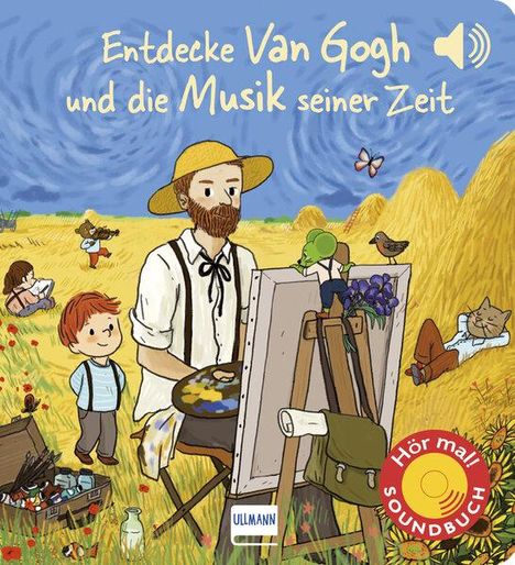 Emilie Collet: Entdecke van Gogh und die Musik seiner Zeit (Soundbuch), Buch