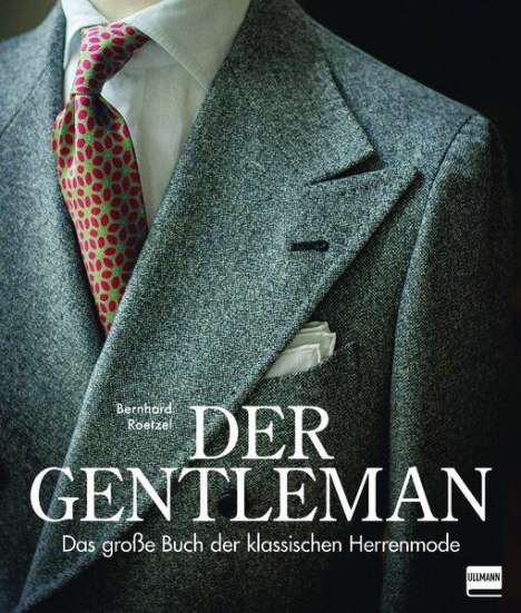Bernhard Roetzel: Der Gentleman, Buch