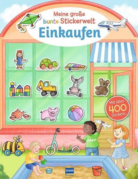 Meine große bunte Stickerwelt - Einkaufen, Buch