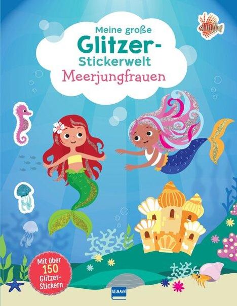 Meine große Glitzer-Stickerwelt - Meerjungfrauen, Buch