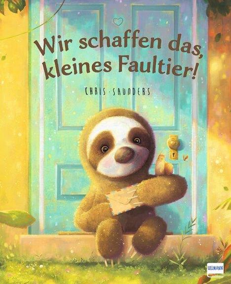 Chris Saunders: Wir schaffen das, kleines Faultier!, Buch