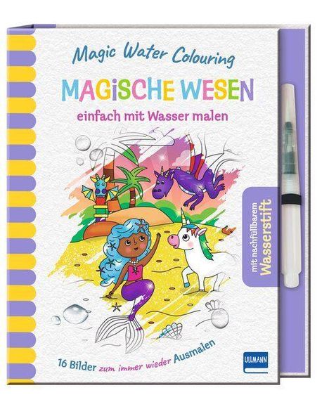 "Magic Water Colouring: Magische Wesen, einfach mit Wasser malen. Mit nachfüllbarem Wasserschift." Illustration: Meerjungfrau, Einhorn, Drache.